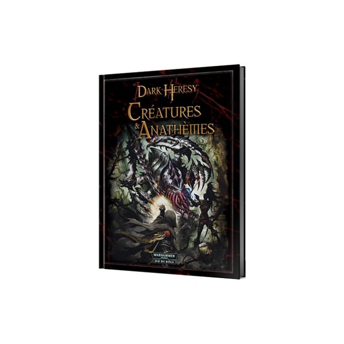 Dark Heresy - Warhammer 40000 (JdR) - Créatures et Anathèmes