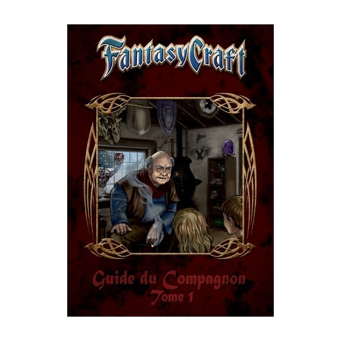 Fantasy Craft - Guide du Compagnon - Tome 1