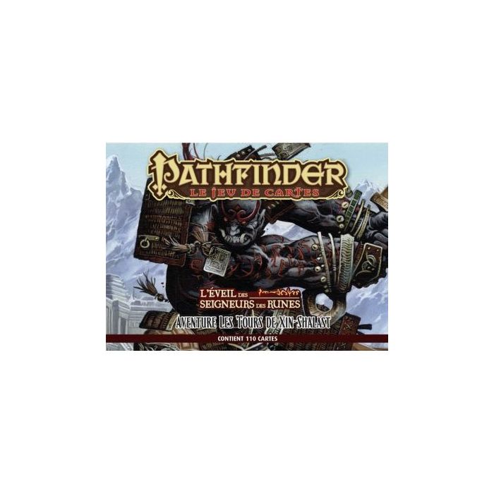 Pathfinder (JdC) - L'Eveil des Seigneurs des Runes - Aventure 6 Les Tours de Xin-Shalast