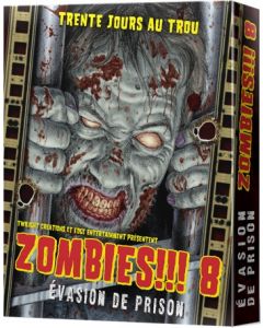 Zombies!!! 8 - Evasion de Prison